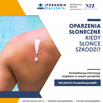 Poradnik Pacjenta: Oparzenia słoneczne - kiedy słońce szkodzi?