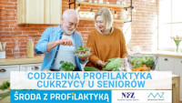 „Środa z profilaktyką” - Codzienna profilaktyka cukrzycy u seniorów