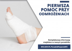 Poradnik Pacjenta: Pierwsza pomoc przy odmrożeniach