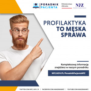 Poradnik Pacjenta: Profilaktyka to męska sprawa