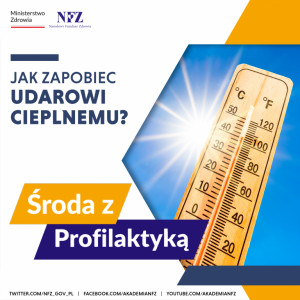 Udar cieplny - Środa z Profilaktyką