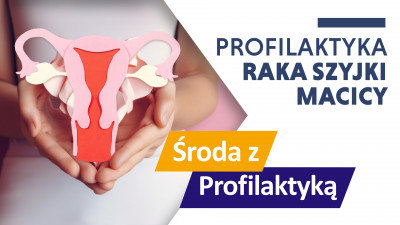 Profilaktyka raka szyjki macicy