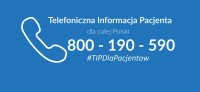 2 maja Telefoniczna Informacja Pacjenta pracuje normalnie