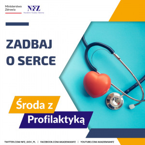 Zadbaj o serce - Środa z Profilaktyką